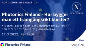 Läs mer om artikeln NordicHub webbinarium: Photonics Finland – Hur bygger man ett framgångsrikt kluster?